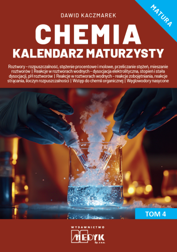 Chemia Kalendarz Maturzysty Tom 4